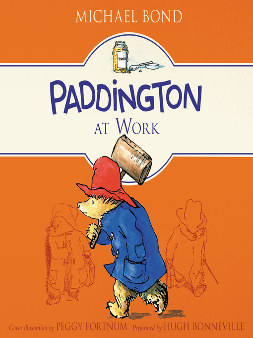 Title details for Paddington at Work by Michael Bond - Available